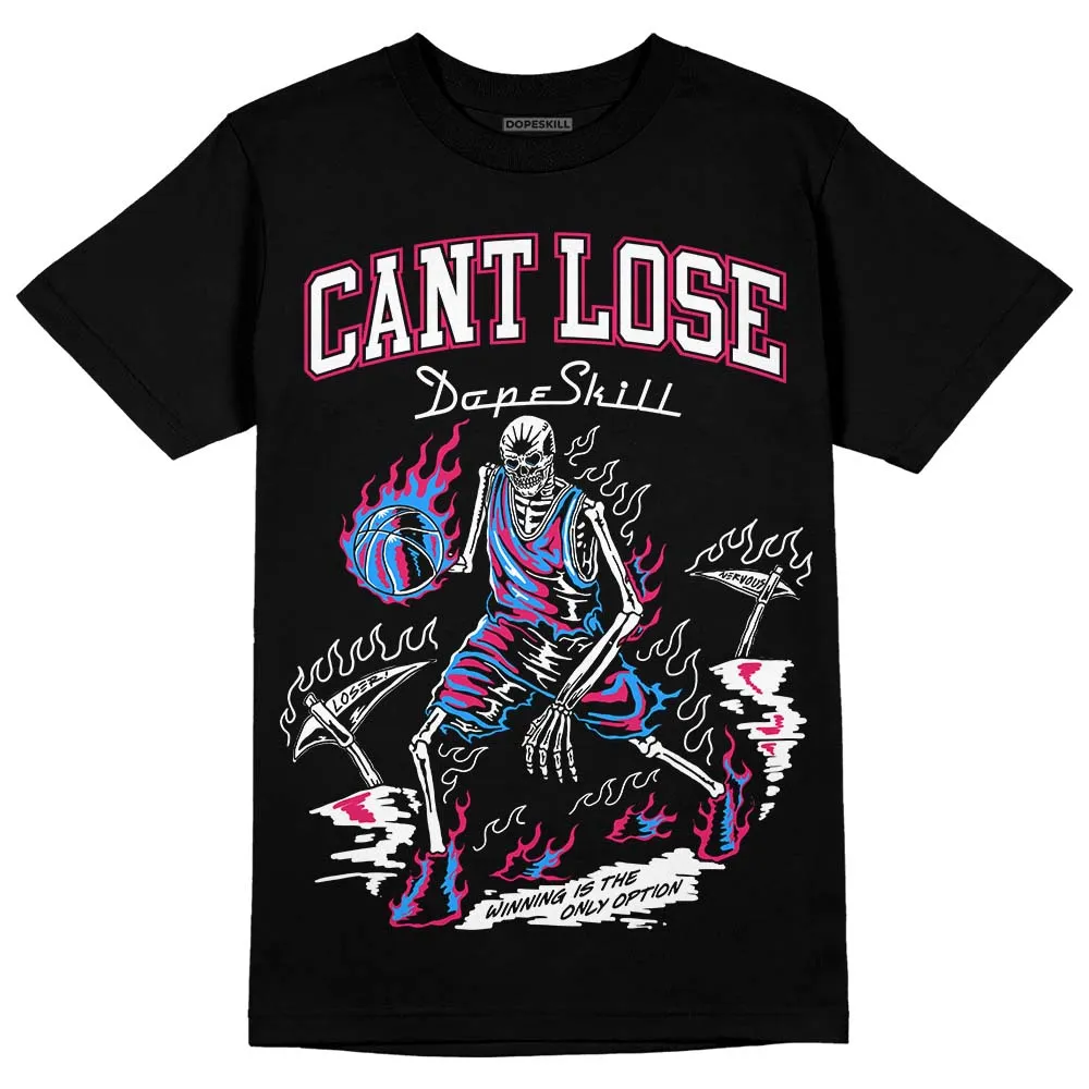Dunk Obsidian Fierce Pink DopeSkill T-Shirt Cant Lose Graphic sold by DopeSkill product image thumbnail 2