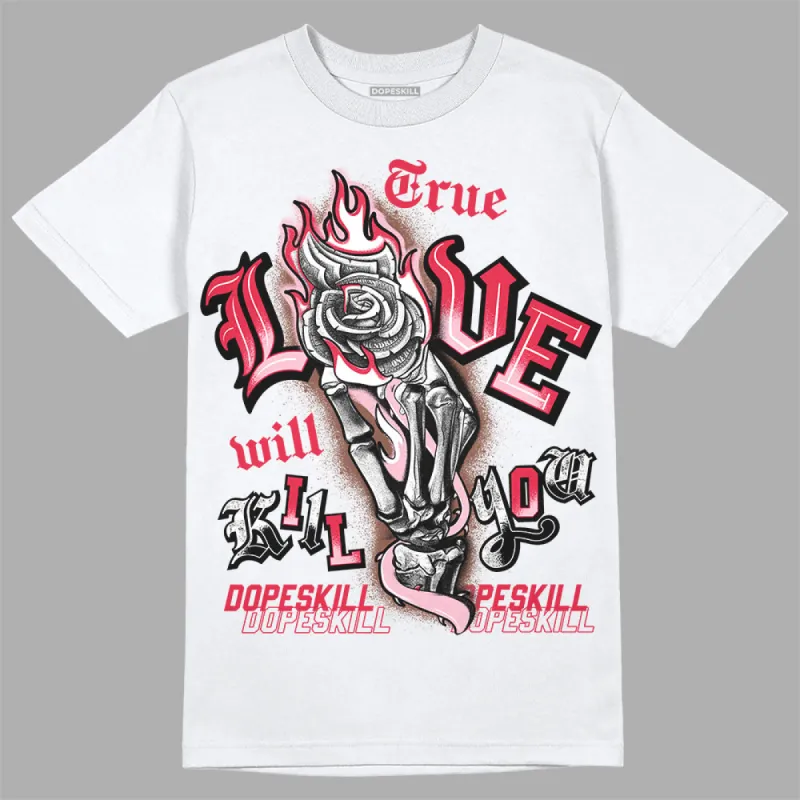 Dunk Bacon DopeSkill T-Shirt True Love Will Kill You Graphic sold by DopeSkill