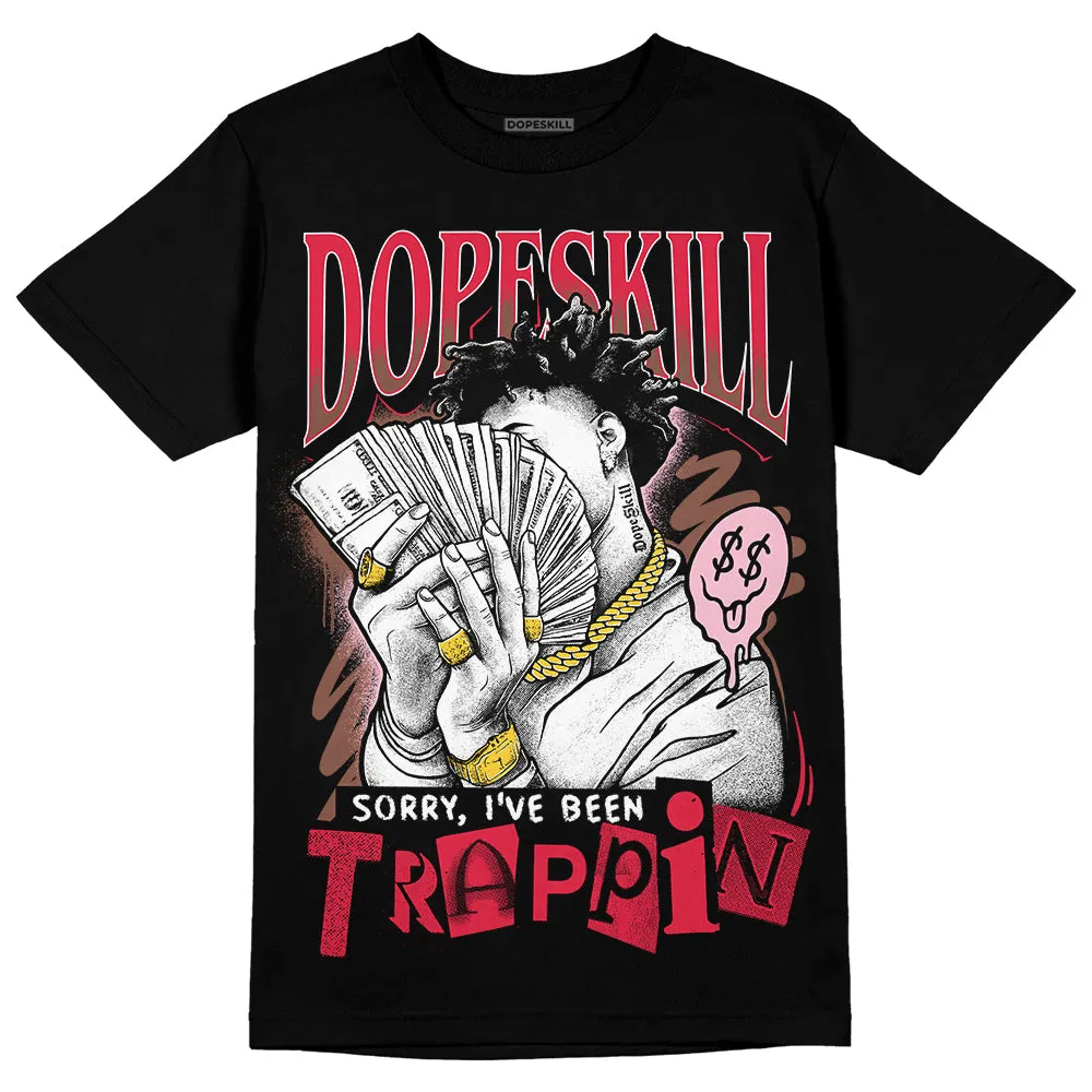 Dunk Bacon DopeSkill T-Shirt Sorry I've Been Trappin Graphic sold by DopeSkill product image thumbnail 2
