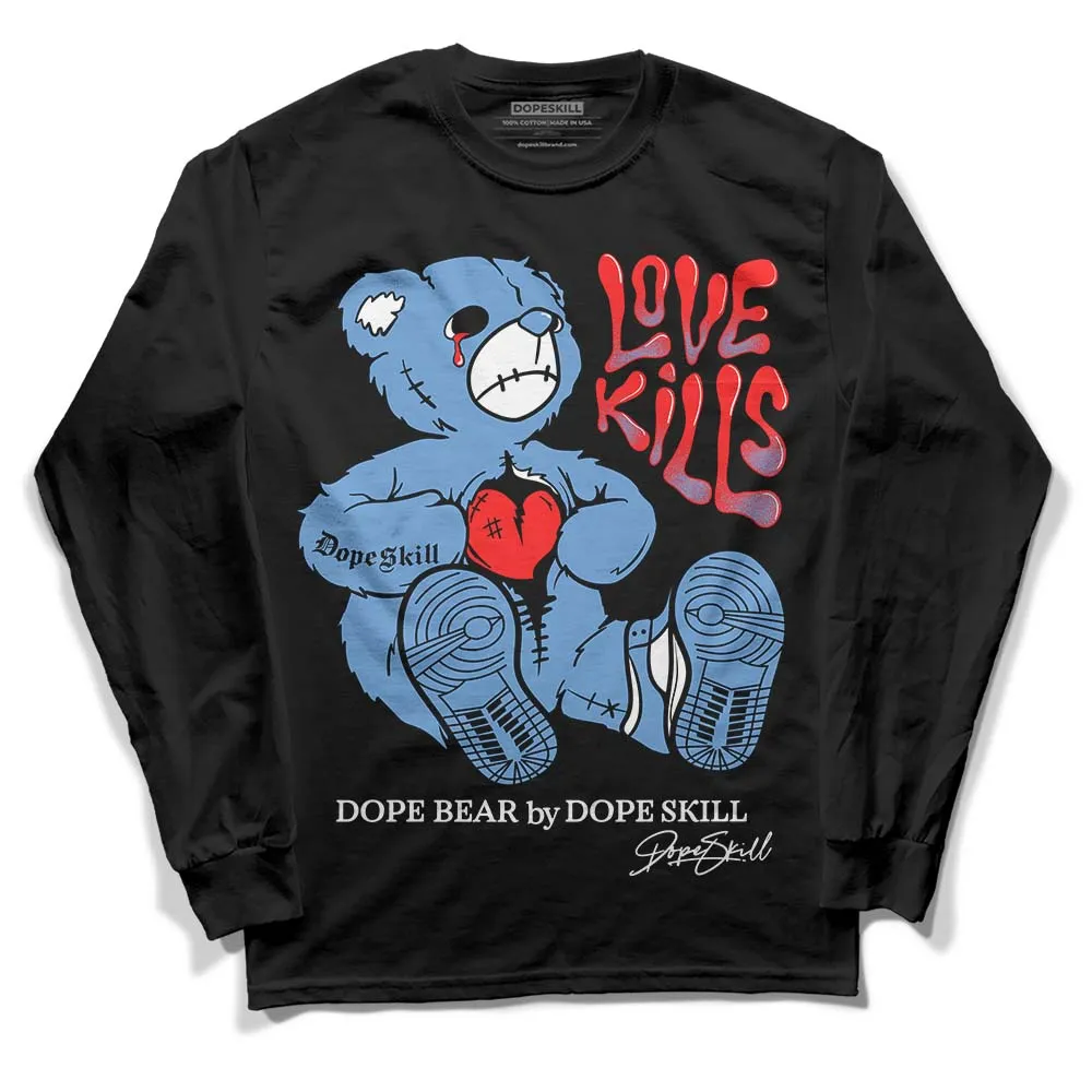 Dunk White Polar Blue DopeSkill Long Sleeve T-Shirt Love Kills Graphic sold by DopeSkill product image thumbnail 2