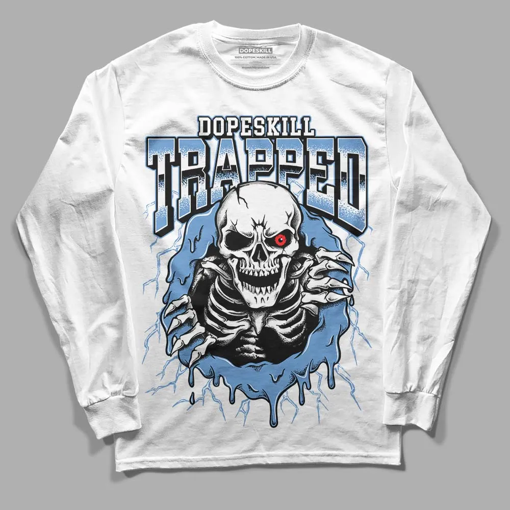 Dunk White Polar Blue DopeSkill Long Sleeve T-Shirt Trapped Halloween Graphic sold by DopeSkill