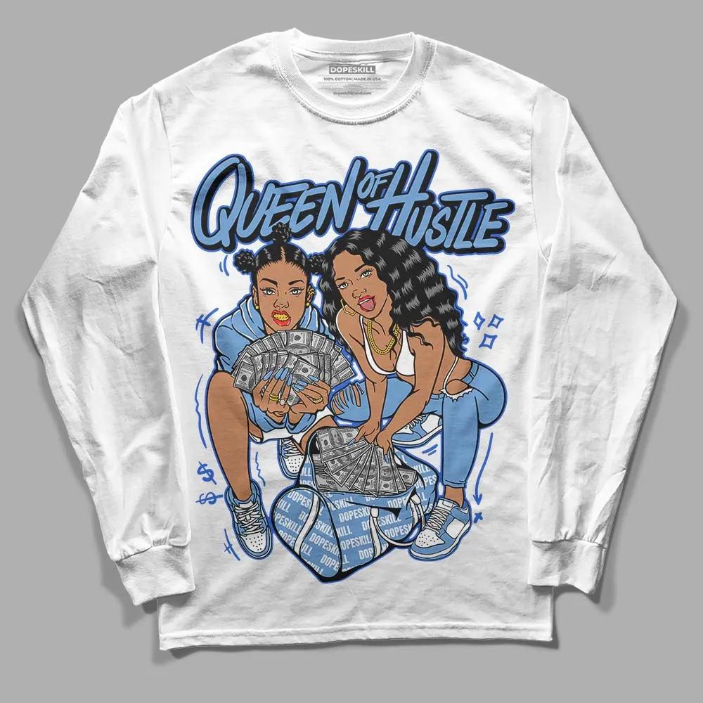 Dunk White Polar Blue DopeSkill Long Sleeve T-Shirt Queen Of Hustle Graphic sold by DopeSkill