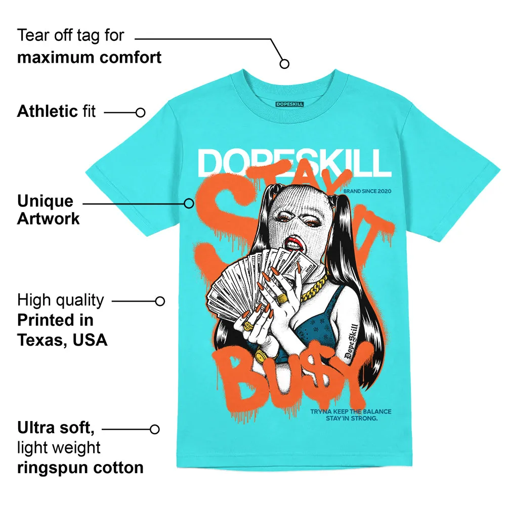 Dunk Dolphins DopeSkill Tahiti Blue T-shirt Stay It Busy Graphic sold by DopeSkill product image thumbnail 2
