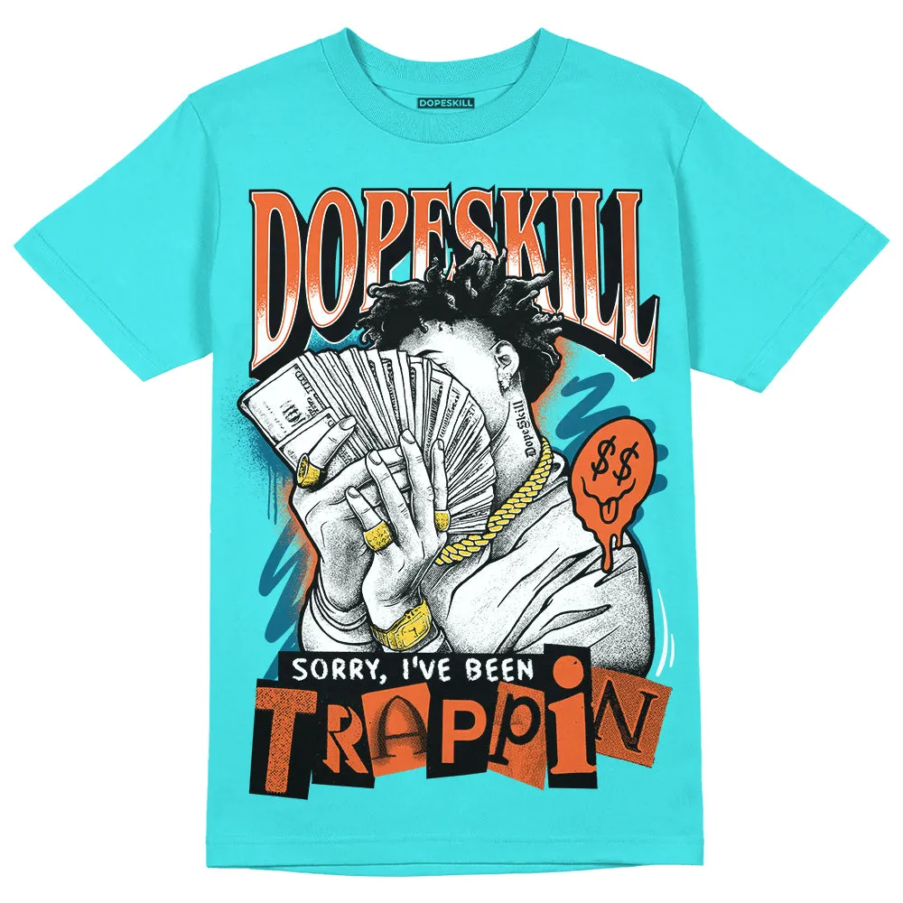 Dunk Dolphins DopeSkill Tahiti Blue T-shirt Sorry I've Been Trappin Graphic sold by DopeSkill