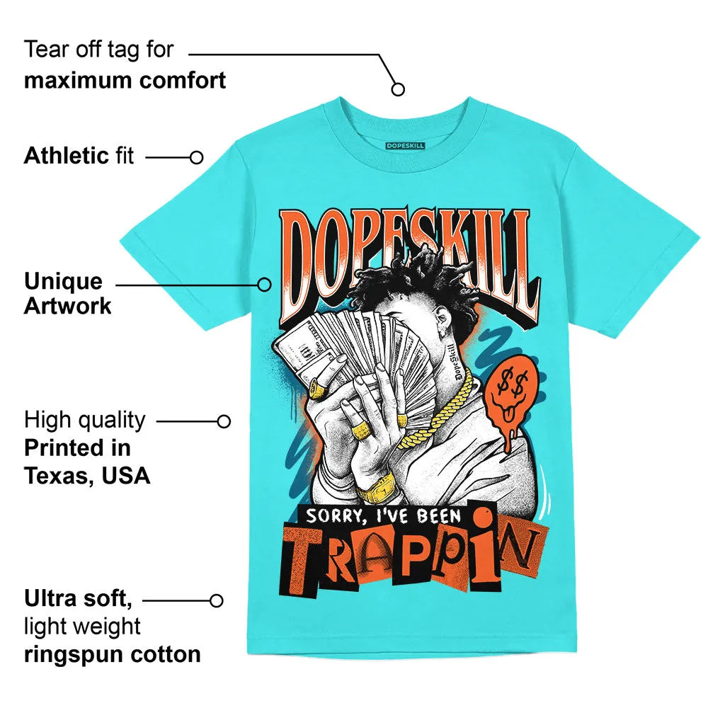 Dunk Dolphins DopeSkill Tahiti Blue T-shirt Sorry I've Been Trappin Graphic sold by DopeSkill product image thumbnail 2