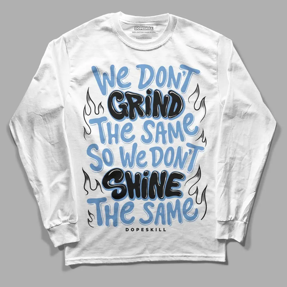 Dunk White Polar Blue DopeSkill Long Sleeve T-Shirt Grind Shine Graphic sold by DopeSkill