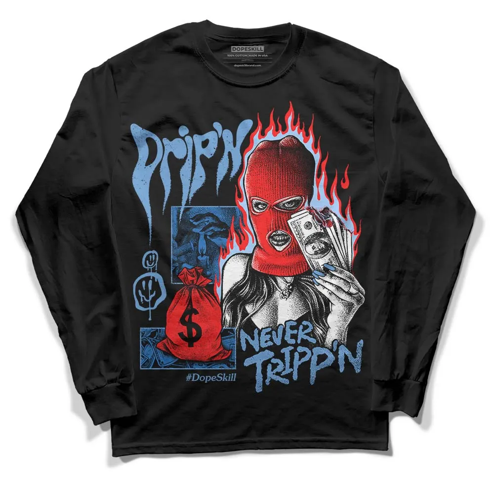 Dunk White Polar Blue DopeSkill Long Sleeve T-Shirt Drip'n Never Tripp'n Graphic sold by DopeSkill product image thumbnail 2