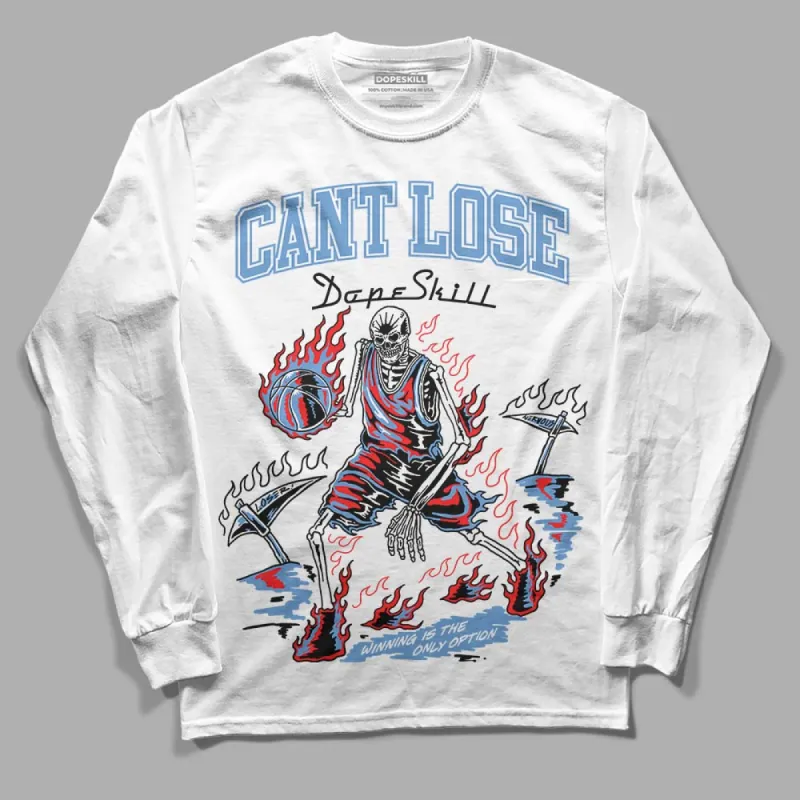 Dunk White Polar Blue DopeSkill Long Sleeve T-Shirt Cant Lose Graphic sold by DopeSkill