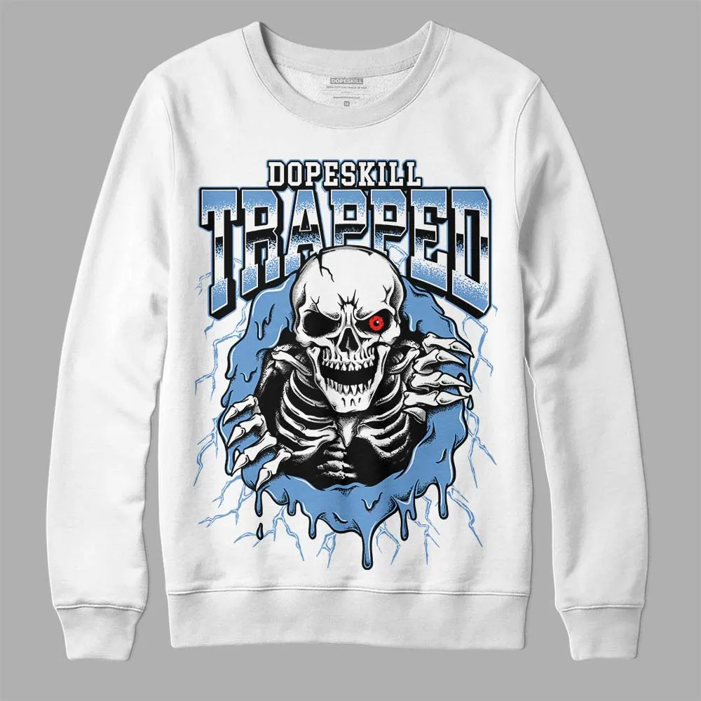 Dunk White Polar Blue DopeSkill Sweatshirt Trapped Halloween Graphic sold by DopeSkill