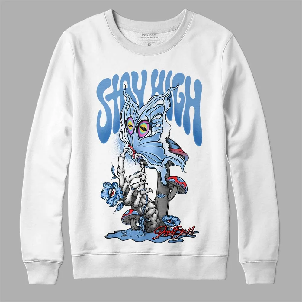 Dunk White Polar Blue DopeSkill Sweatshirt Stay High Graphic sold by DopeSkill