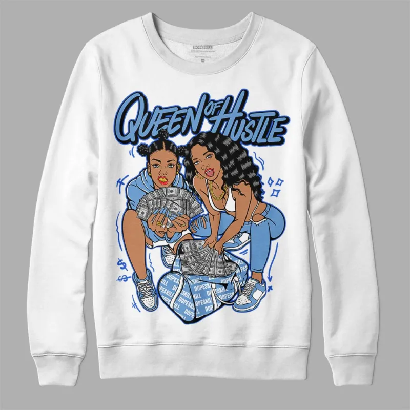 Dunk White Polar Blue DopeSkill Sweatshirt Queen Of Hustle Graphic sold by DopeSkill