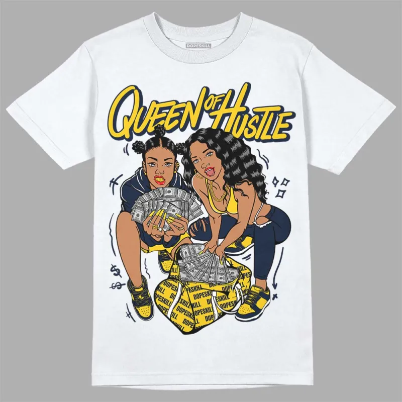 Michigan Dunks DopeSkill T-Shirt Queen Of Hustle Graphic sold by DopeSkill