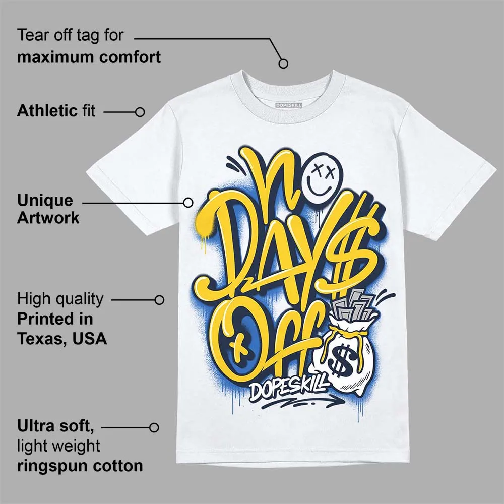 Michigan Dunks DopeSkill T-Shirt No Days Off Graphic sold by DopeSkill product image thumbnail 3