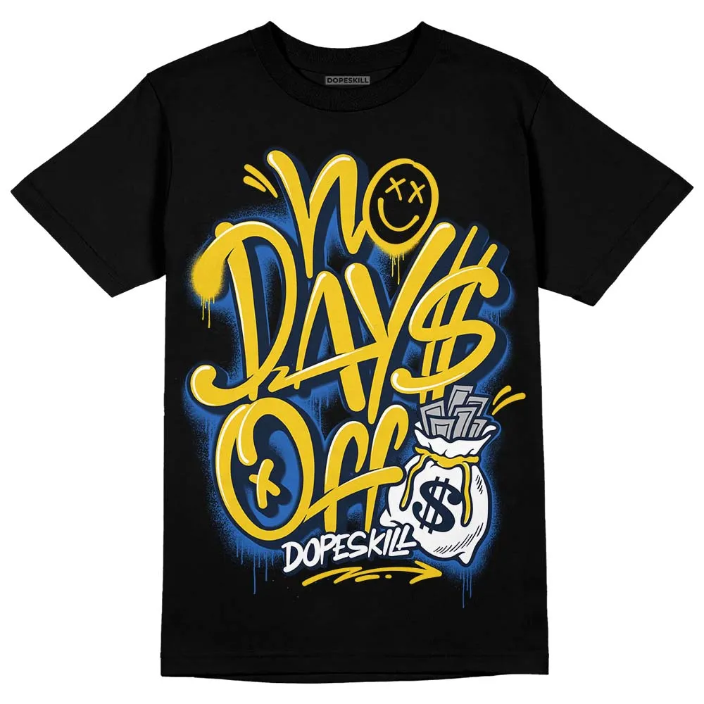 Michigan Dunks DopeSkill T-Shirt No Days Off Graphic sold by DopeSkill product image thumbnail 2