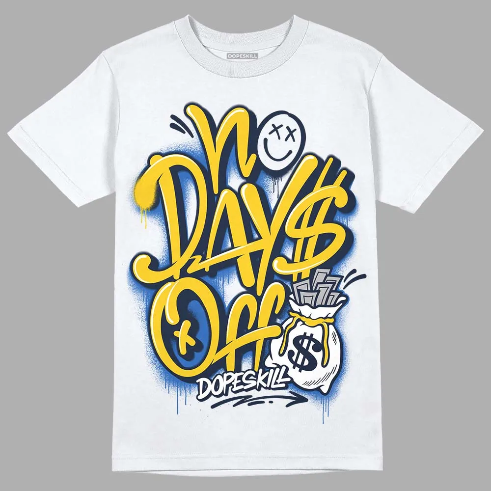 Michigan Dunks DopeSkill T-Shirt No Days Off Graphic sold by DopeSkill