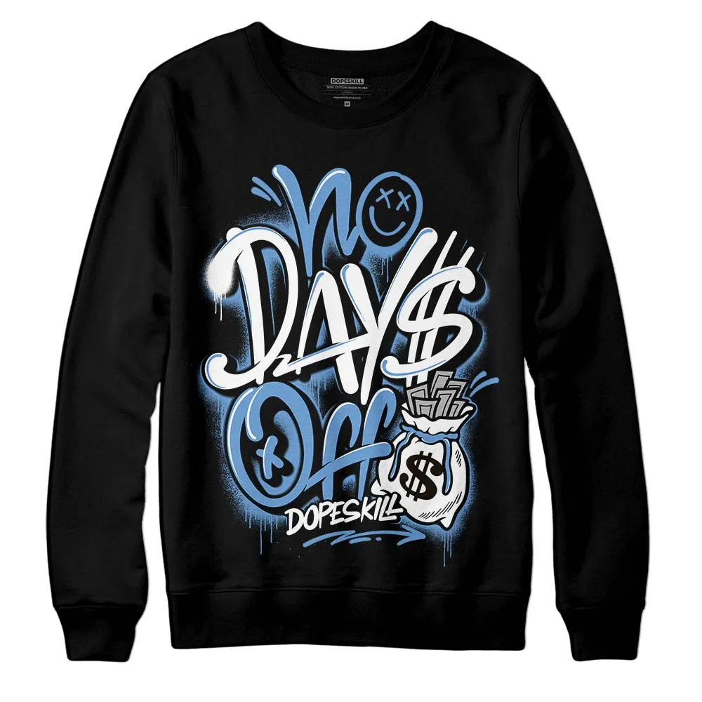 Dunk White Polar Blue DopeSkill Sweatshirt No Days Off Graphic sold by DopeSkill product image thumbnail 2