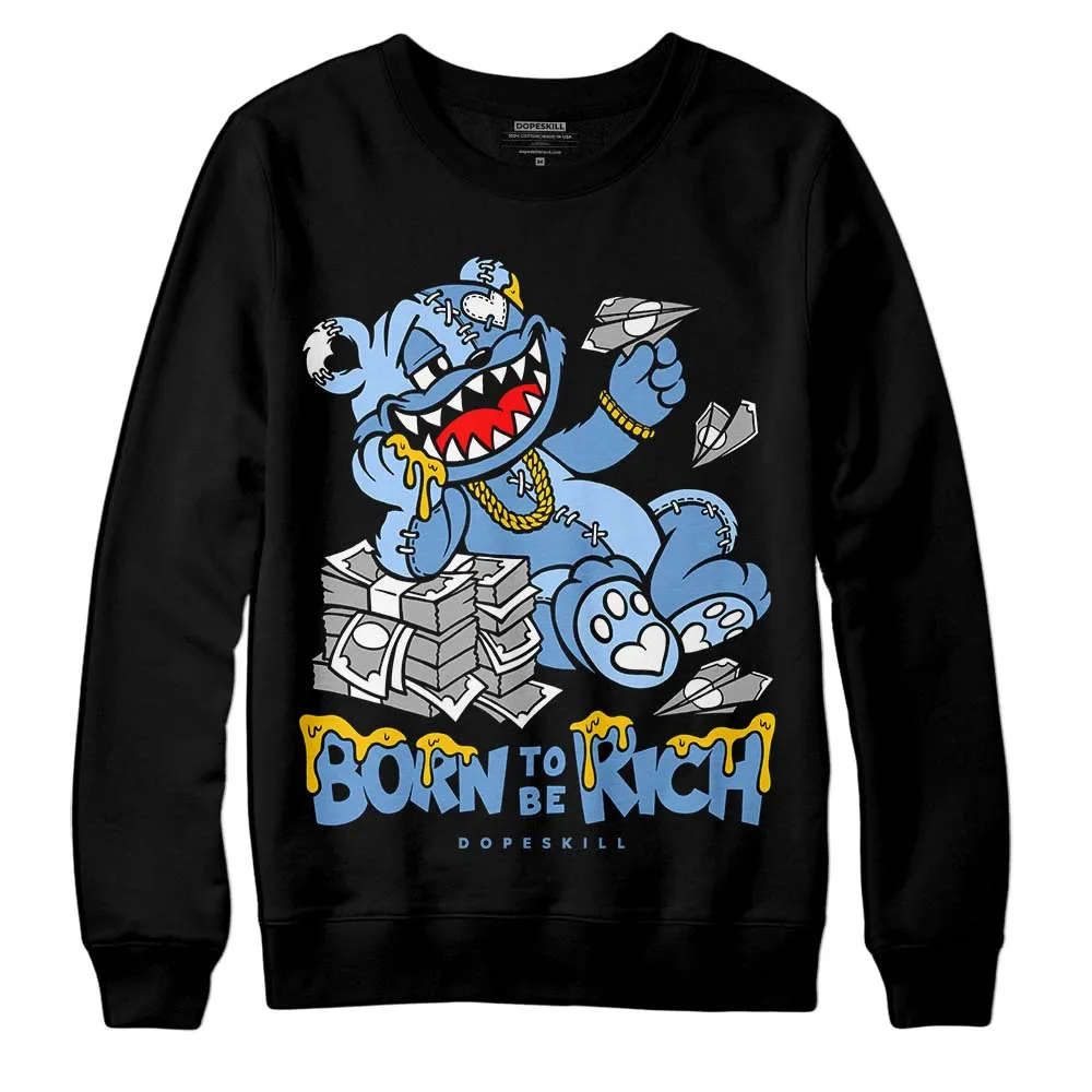 Dunk White Polar Blue DopeSkill Sweatshirt Born To Be Rich Graphic sold by DopeSkill product image thumbnail 2