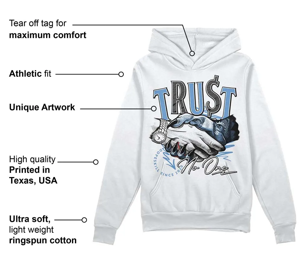 Dunk White Polar Blue DopeSkill Hoodie Sweatshirt Trust No One Graphic sold by DopeSkill product image thumbnail 3