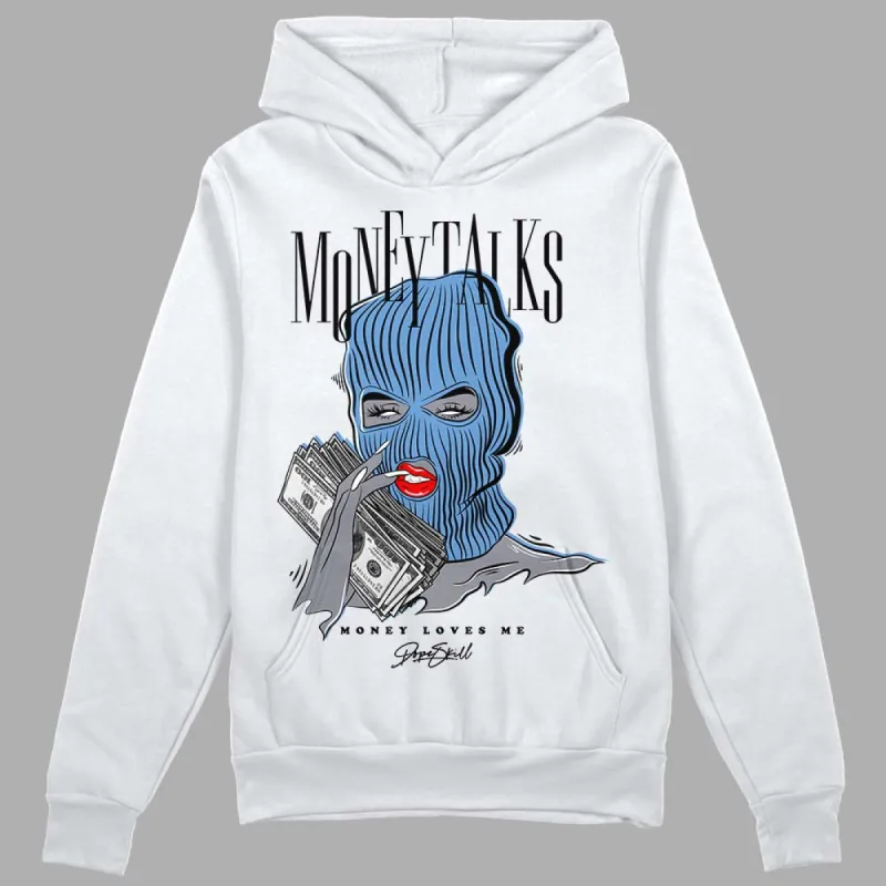 Dunk White Polar Blue DopeSkill Hoodie Sweatshirt Money  Talks Graphic sold by DopeSkill