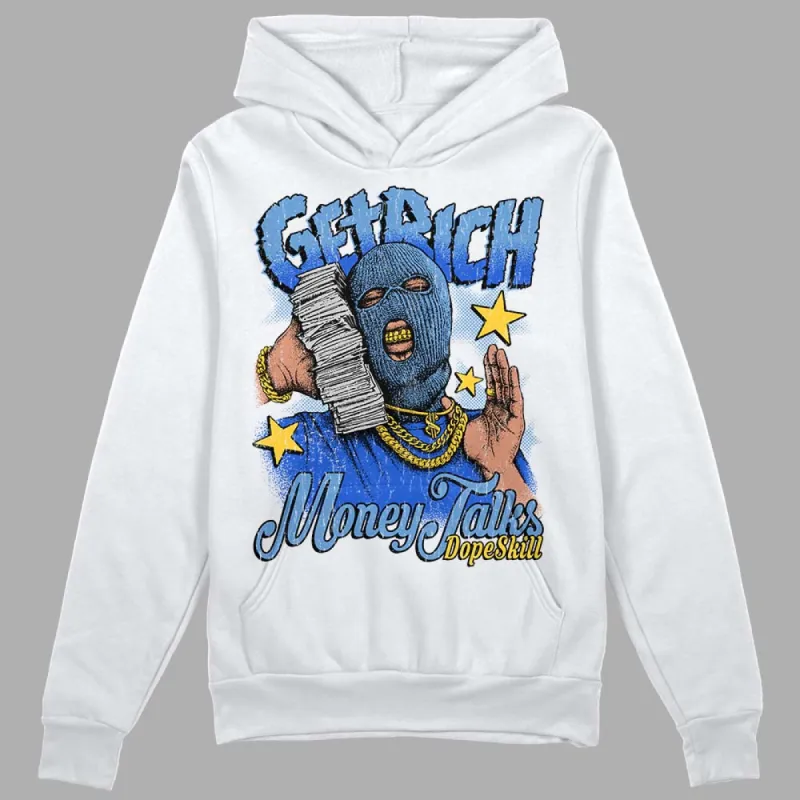 Dunk White Polar Blue DopeSkill Hoodie Sweatshirt Get Rich Graphic sold by DopeSkill