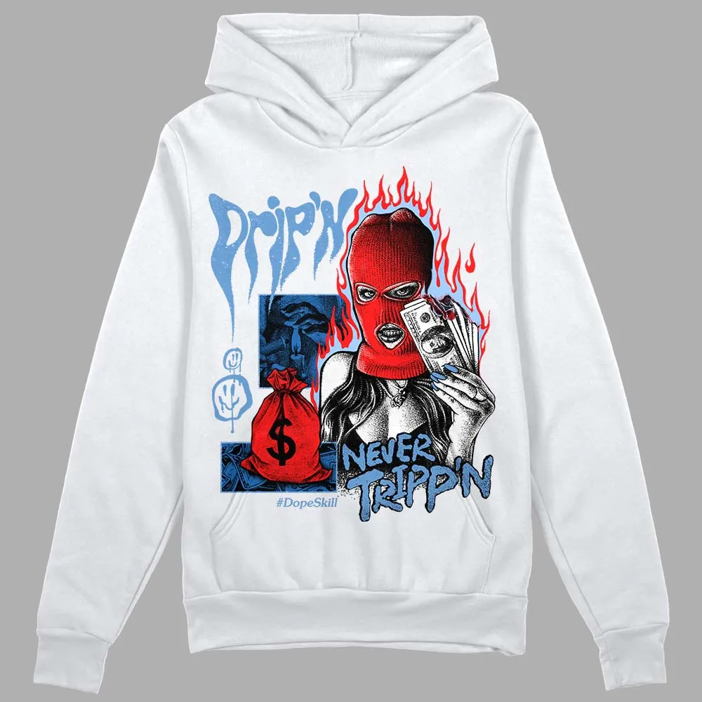 Dunk White Polar Blue DopeSkill Hoodie Sweatshirt Drip'n Never Tripp'n Graphic sold by DopeSkill