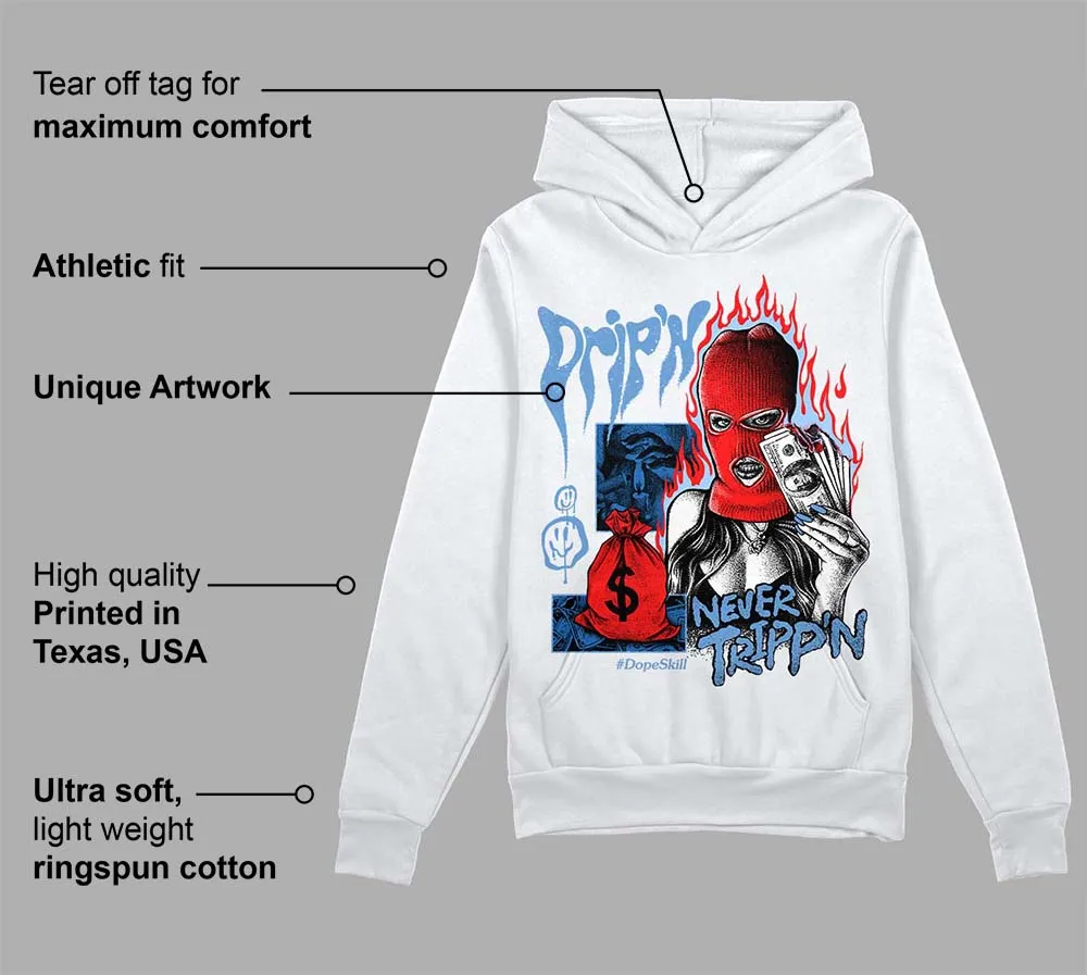 Dunk White Polar Blue DopeSkill Hoodie Sweatshirt Drip'n Never Tripp'n Graphic sold by DopeSkill product image thumbnail 3