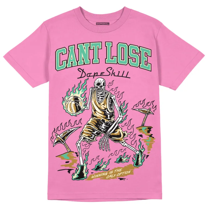 Dunk Playful Pink Multi Color Bronzine Clear Jade Luminous Green DopeSkill Pink T-shirt Cant Lose Graphic sold by DopeSkill