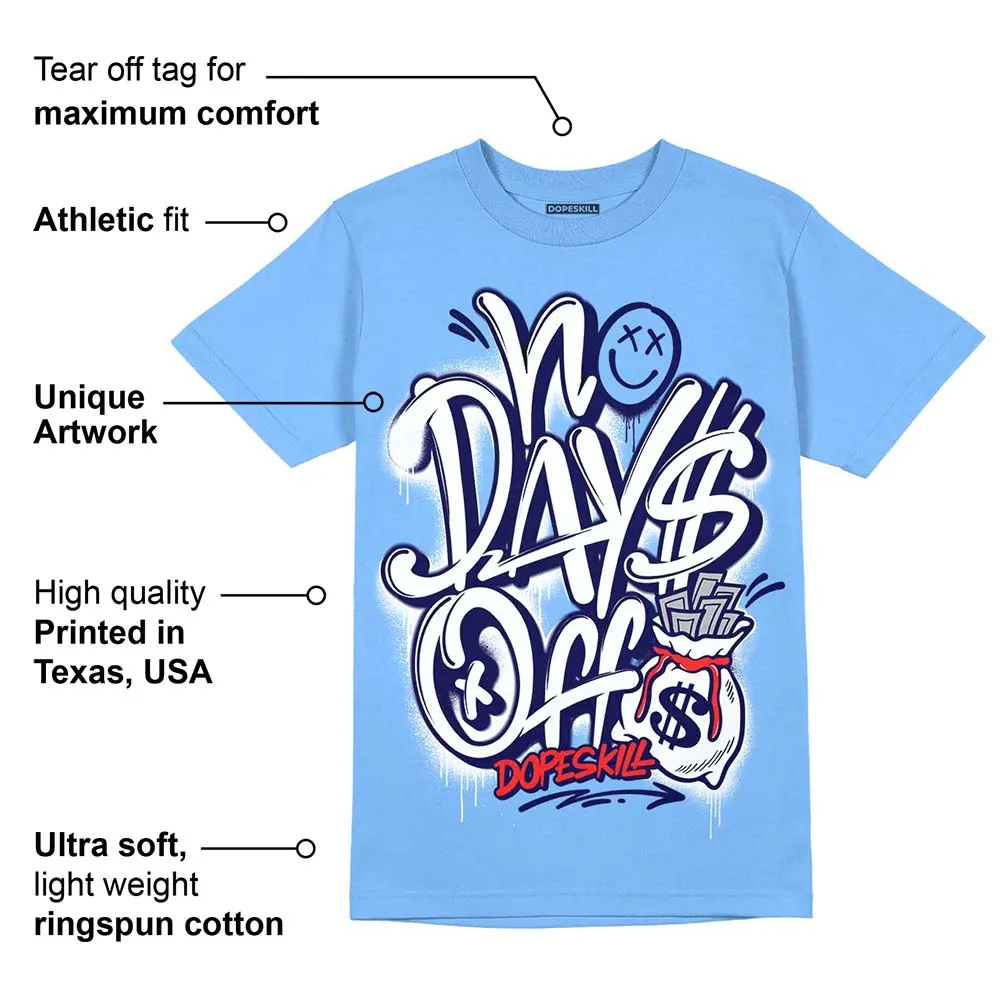 Dunk White Polar Blue DopeSkill University Blue T-shirt No Days Off Graphic sold by DopeSkill product image thumbnail 2