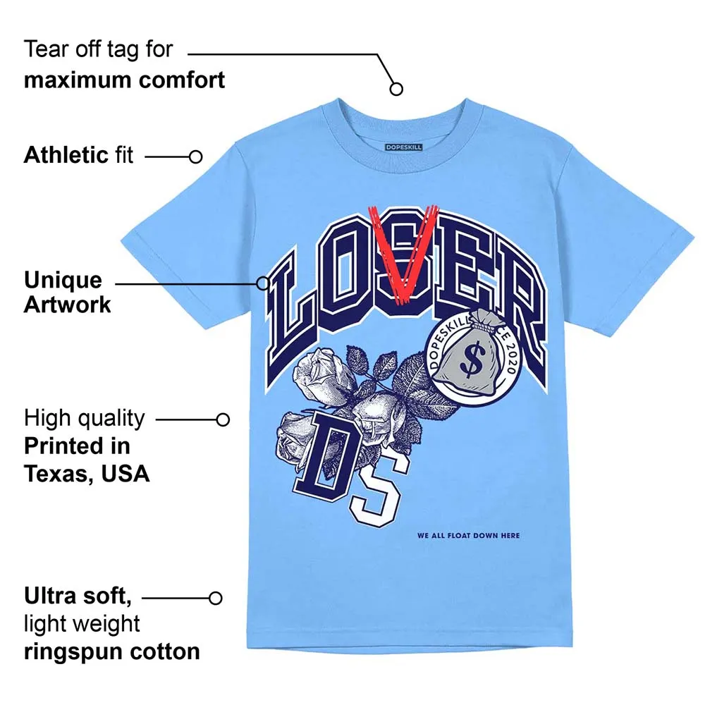 Dunk White Polar Blue DopeSkill University Blue T-shirt Loser Lover Graphic sold by DopeSkill product image thumbnail 2
