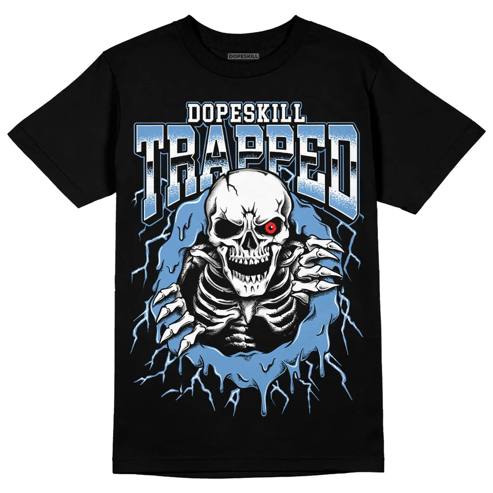 Dunk White Polar Blue DopeSkill T-Shirt Trapped Halloween Graphic sold by DopeSkill product image thumbnail 2