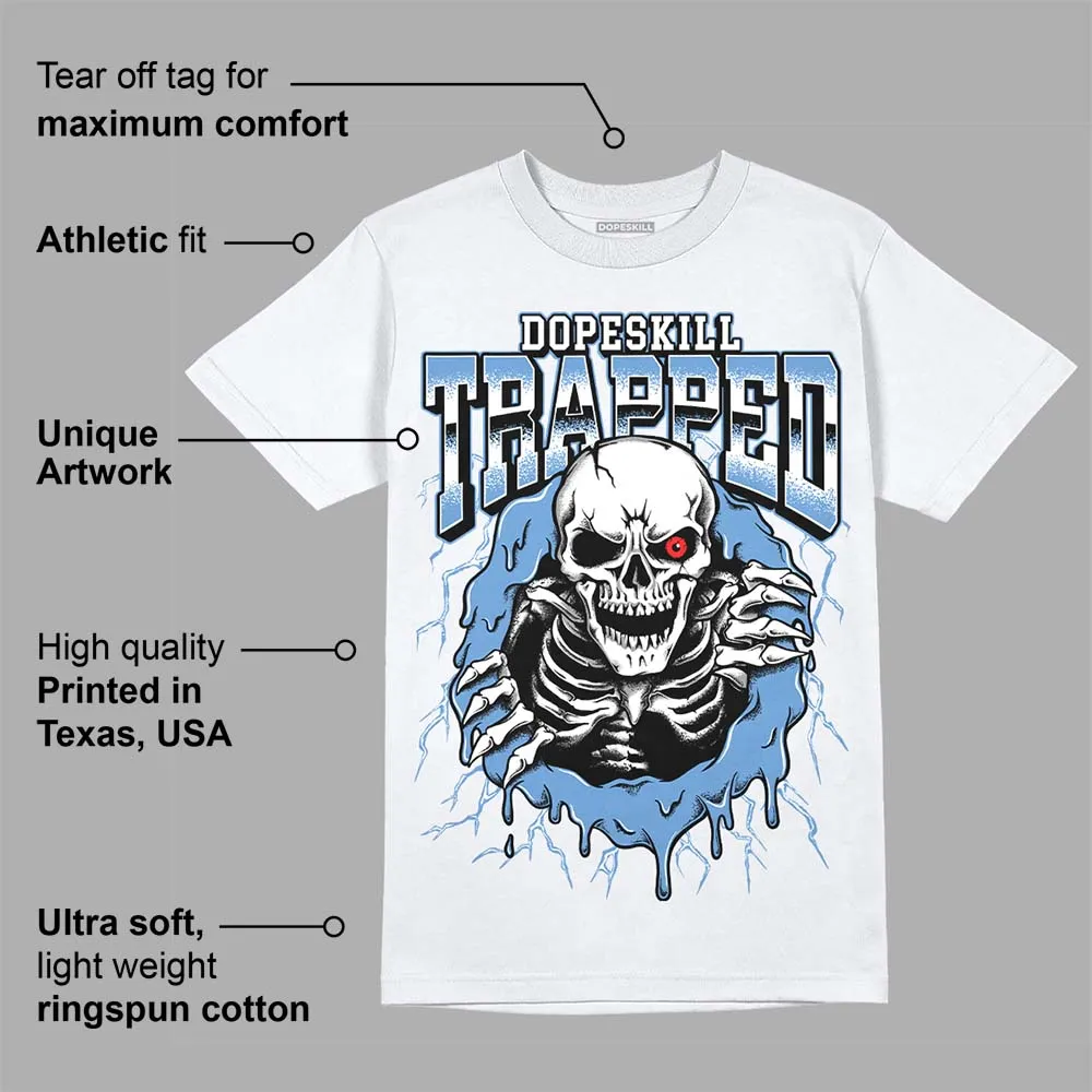 Dunk White Polar Blue DopeSkill T-Shirt Trapped Halloween Graphic sold by DopeSkill product image thumbnail 3