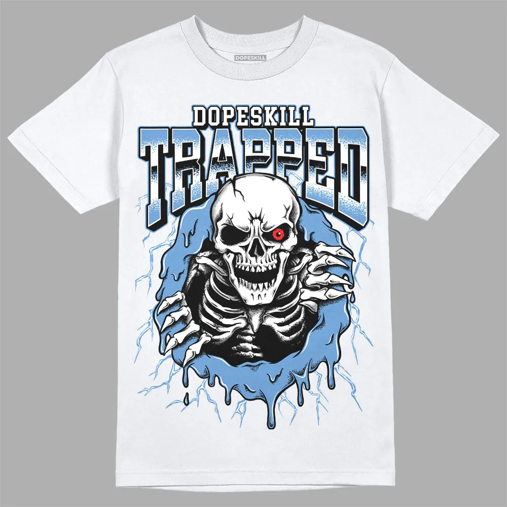 Dunk White Polar Blue DopeSkill T-Shirt Trapped Halloween Graphic sold by DopeSkill