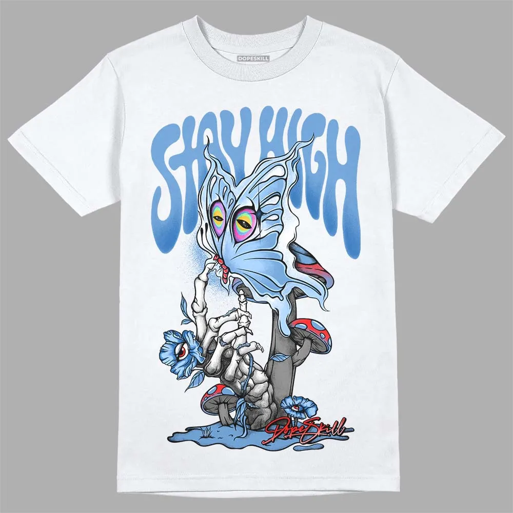 Dunk White Polar Blue DopeSkill T-Shirt Stay High Graphic sold by DopeSkill