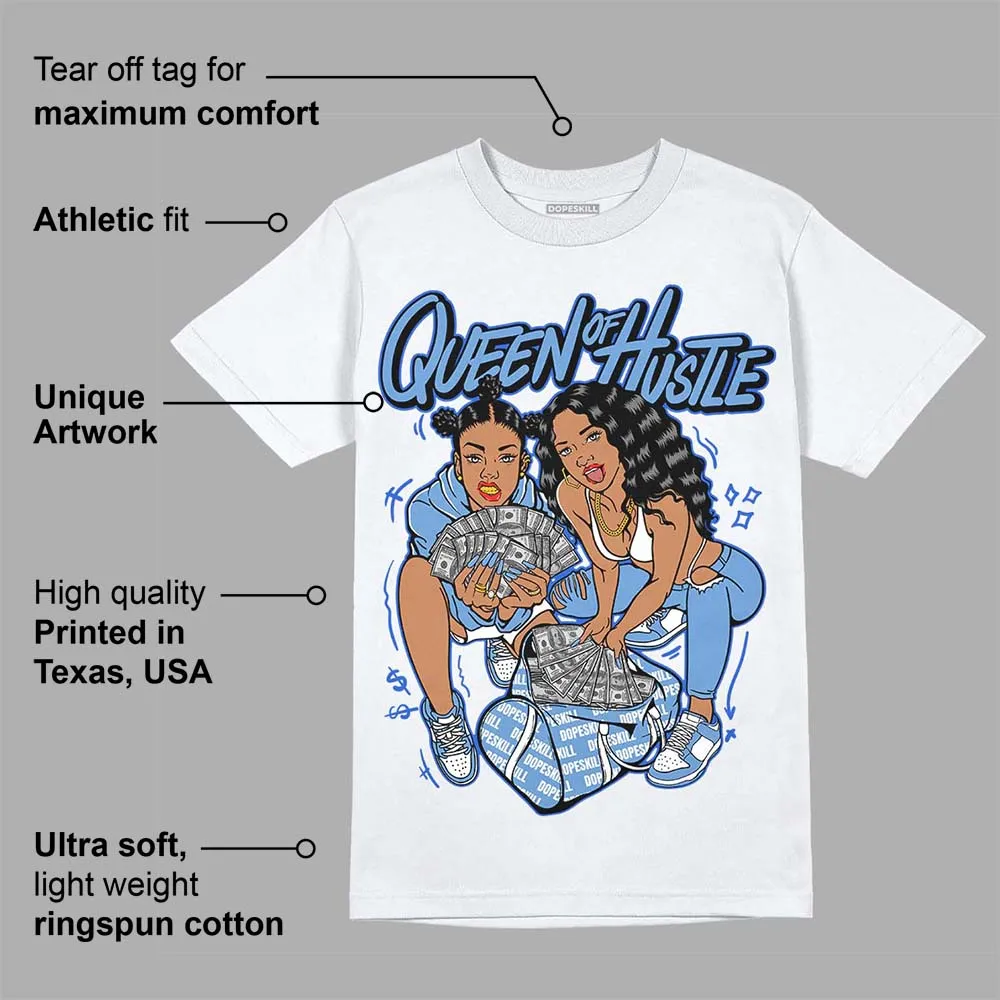 Dunk White Polar Blue DopeSkill T-Shirt Queen Of Hustle Graphic sold by DopeSkill product image thumbnail 3