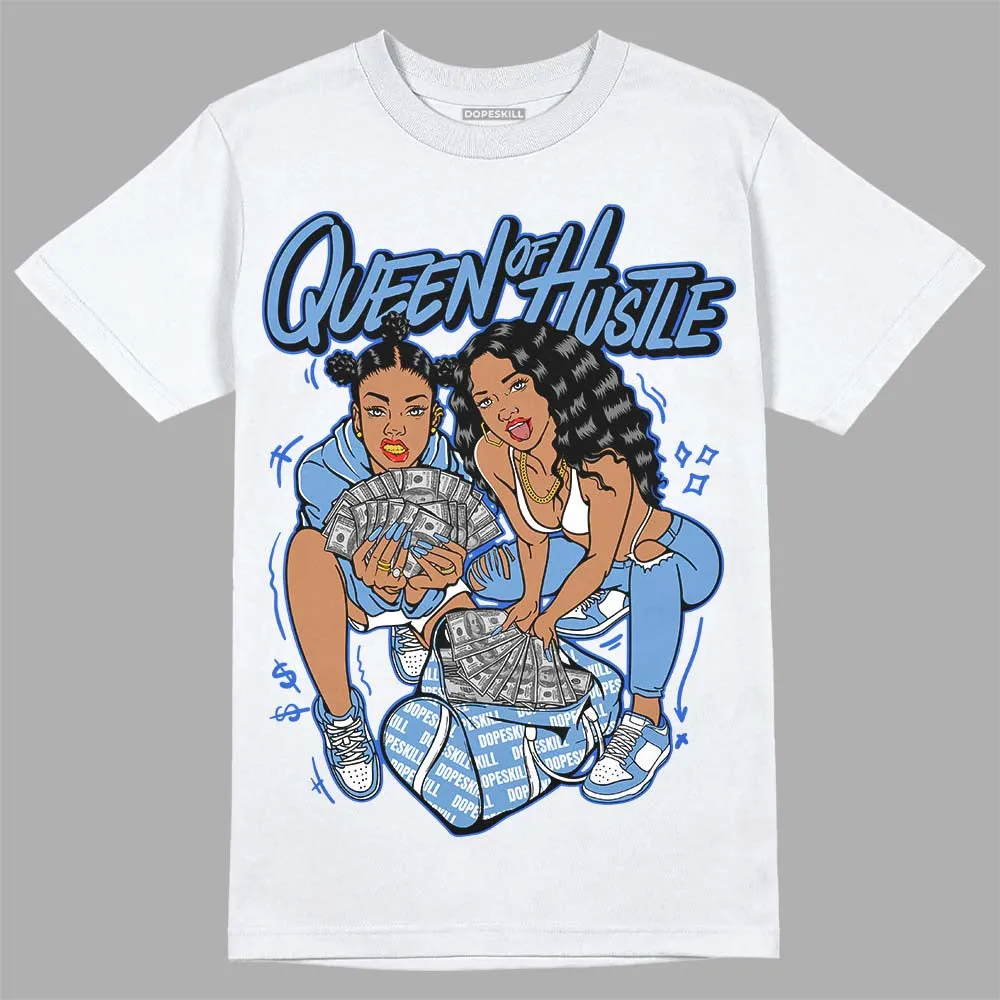 Dunk White Polar Blue DopeSkill T-Shirt Queen Of Hustle Graphic sold by DopeSkill