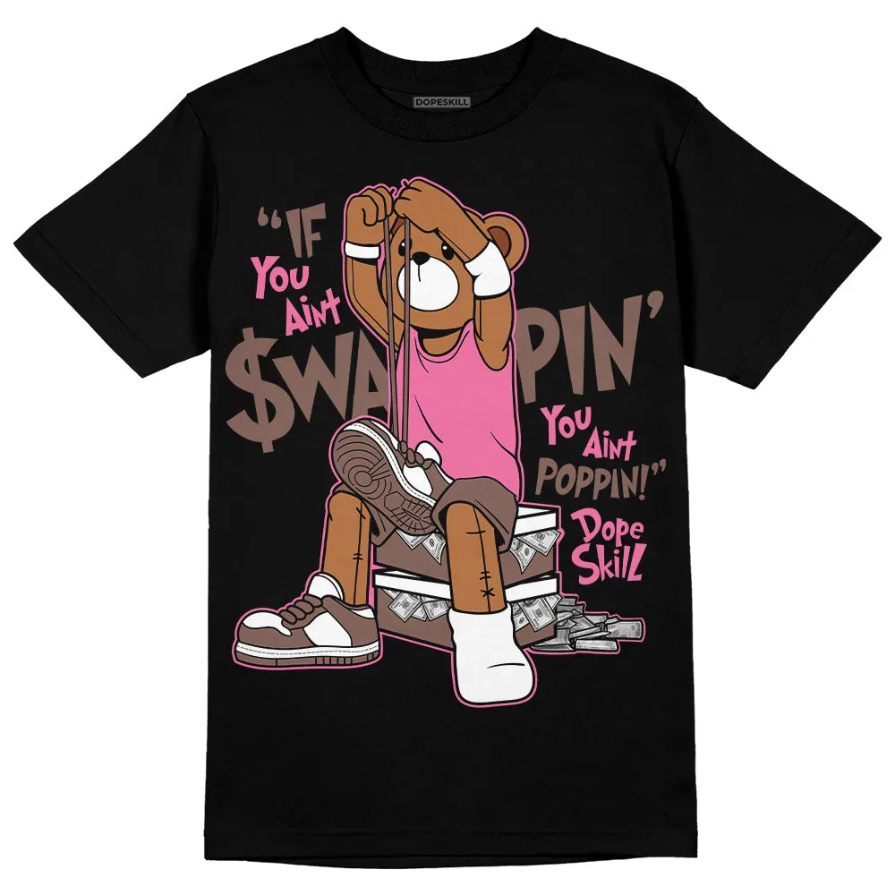 Dunk Smokey Mauve Playful Pink White Brown DopeSkill T-Shirt If You Aint Graphic sold by DopeSkill product image thumbnail 2