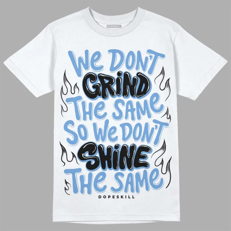 Dunk White Polar Blue DopeSkill T-Shirt Grind Shine Graphic sold by DopeSkill