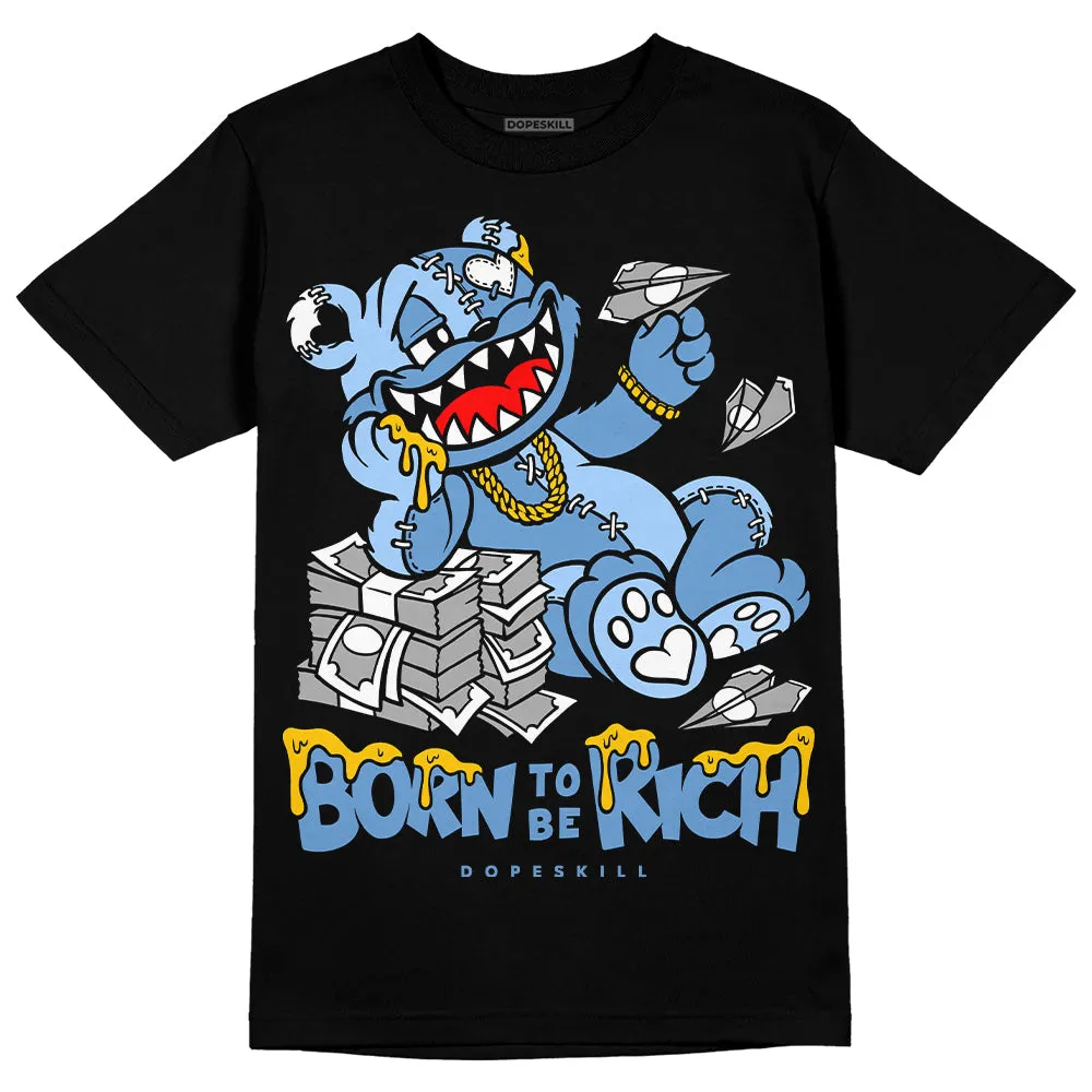 Dunk White Polar Blue DopeSkill T-Shirt Born To Be Rich Graphic sold by DopeSkill product image thumbnail 2