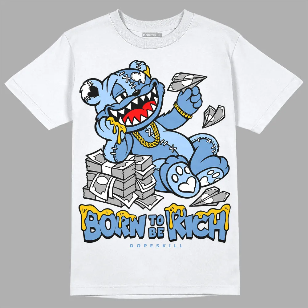 Dunk White Polar Blue DopeSkill T-Shirt Born To Be Rich Graphic sold by DopeSkill