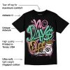 Dunk Playful Pink Multi Color Bronzine Clear Jade Luminous Green DopeSkill T-Shirt No Days Off Graphic sold by DopeSkill
