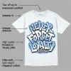 Powder Blue 9s DopeSkill T-Shirt Never Forget Loyalty Graphic sold by DopeSkill