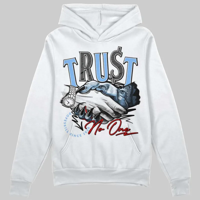 Powder Blue 9s DopeSkill Hoodie Sweatshirt Trust No One Graphic sold by DopeSkill