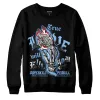 Powder Blue 9s DopeSkill Sweatshirt True Love Will Kill You Graphic sold by DopeSkill