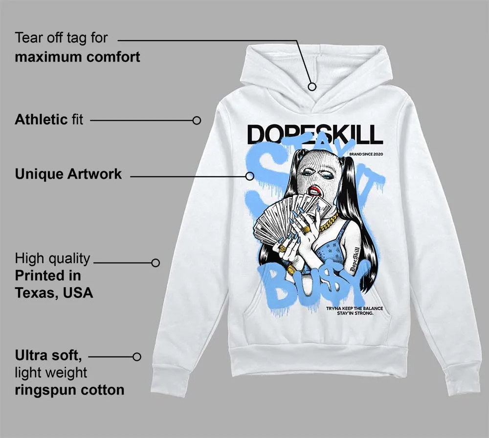 Powder Blue 9s DopeSkill Hoodie Sweatshirt Stay It Busy Graphic sold by DopeSkill product image thumbnail 3