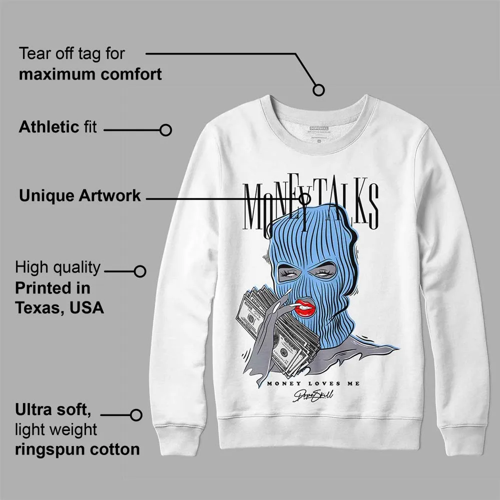 Powder Blue 9s DopeSkill Sweatshirt Money Talks Graphic sold by DopeSkill product image thumbnail 3