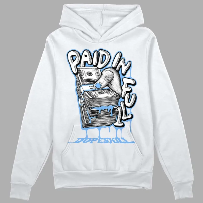 Powder Blue 9s DopeSkill Hoodie Sweatshirt Paid In Full Graphic sold by DopeSkill