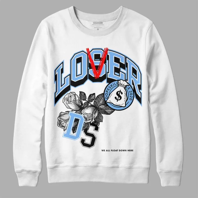 Powder Blue 9s DopeSkill Sweatshirt Loser Lover Graphic sold by DopeSkill