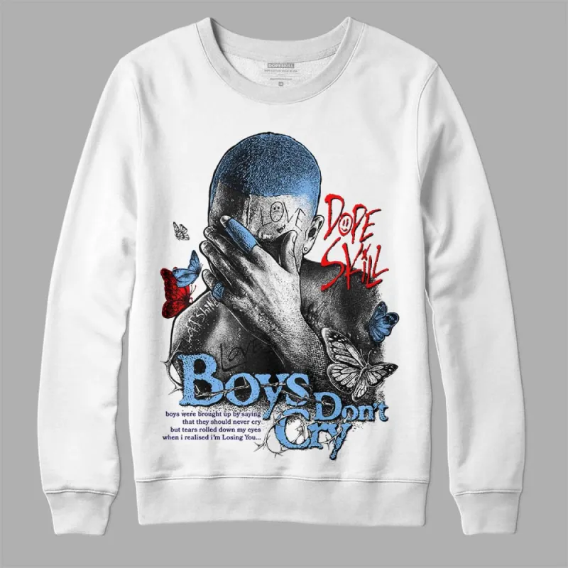 Powder Blue 9s DopeSkill Sweatshirt Boys Don't Cry Graphic sold by DopeSkill