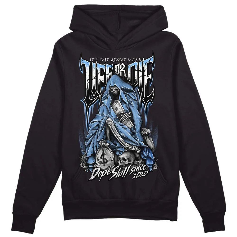 Powder Blue 9s DopeSkill Hoodie Sweatshirt Life or Die Graphic sold by DopeSkill product image thumbnail 2