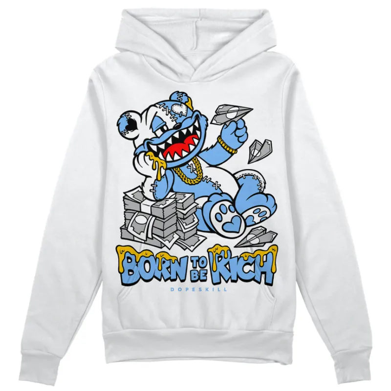Powder Blue 9s DopeSkill Hoodie Sweatshirt Born To Be Rich Graphic sold by DopeSkill